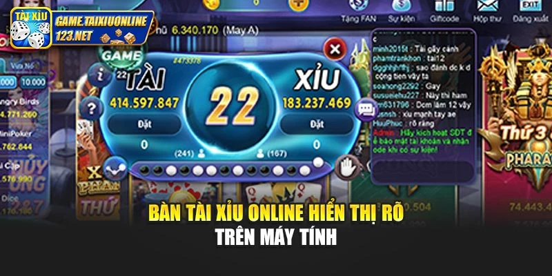 Bàn tài xỉu online hiển thị rõ trên máy tính